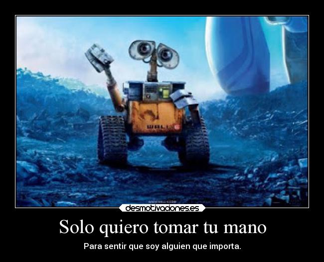 Solo quiero tomar tu mano -