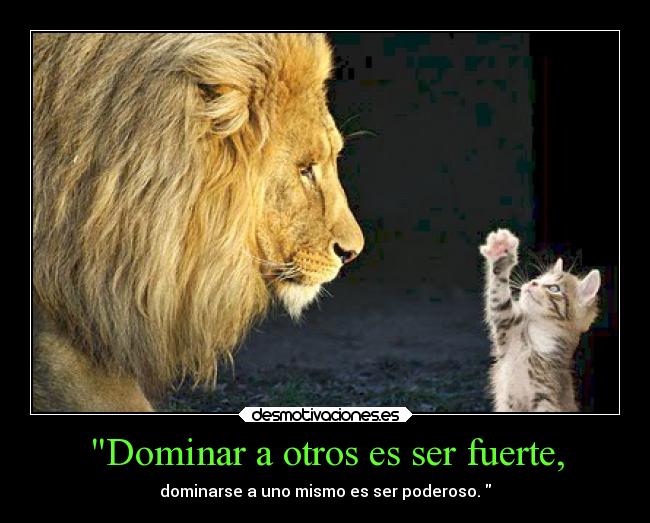 carteles alma dominarse uno mismo ser poderoso desmotivaciones