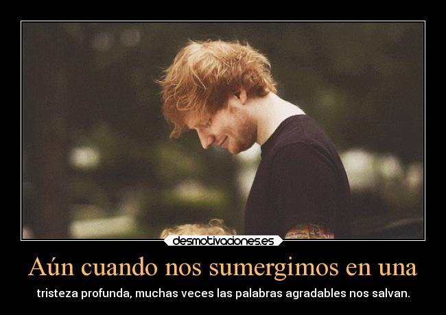 carteles alma elegy soul blueice hipster maktub shadowblue agujerosnegros edsheeran desmotivaciones