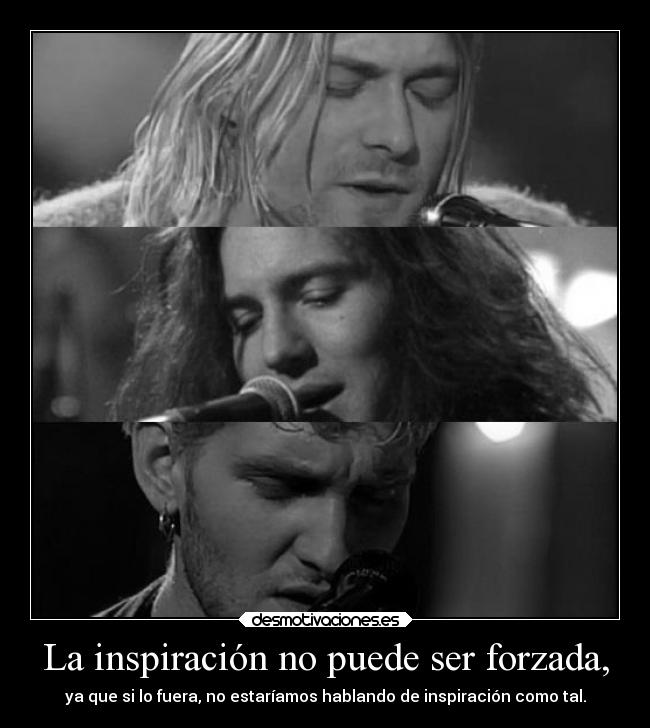 carteles alma kurt cobain layne staley eddie vedder nirvana aliceinchains pearljam leyenda leyen maja desmotivaciones