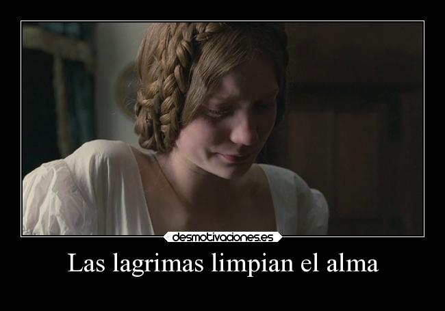 Las lagrimas limpian el alma - 