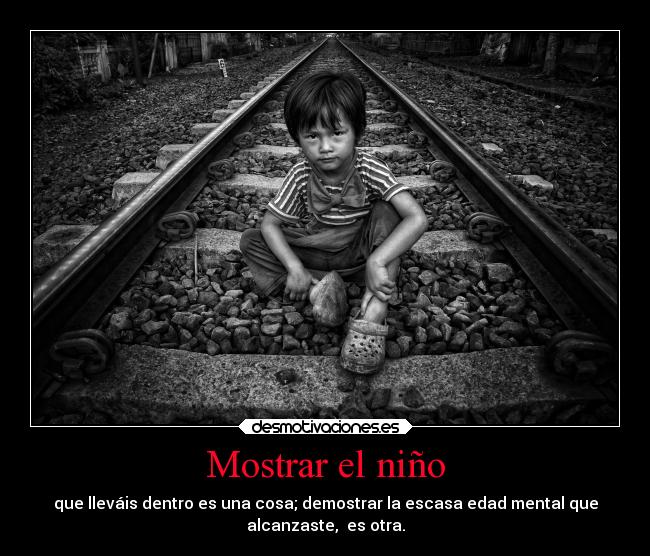 carteles alma miedo infancia mieldalaabeja fortwitto desmotivaciones