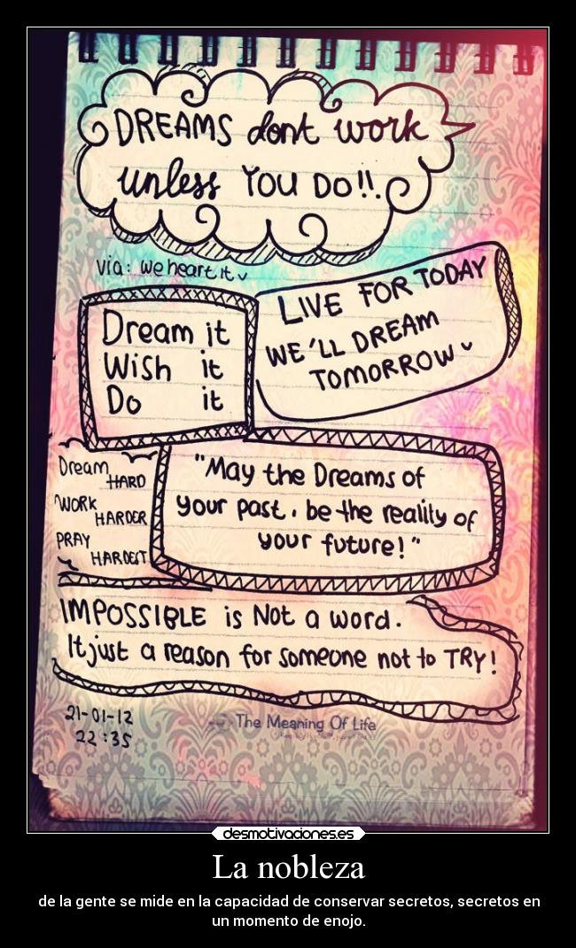 La nobleza - de la gente se mide en la capacidad de conservar secretos, secretos en
un momento de enojo.