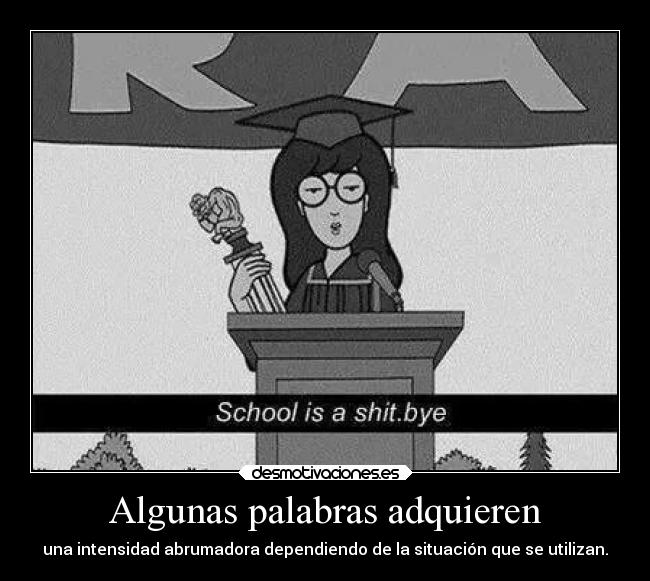 Algunas palabras adquieren -