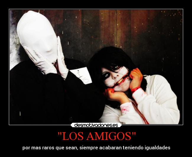 LOS AMIGOS -