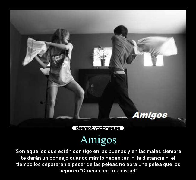 carteles amigos amistad amigosforever desmotivaciones