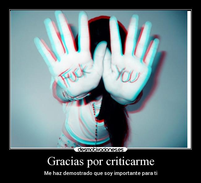 Gracias por criticarme - 