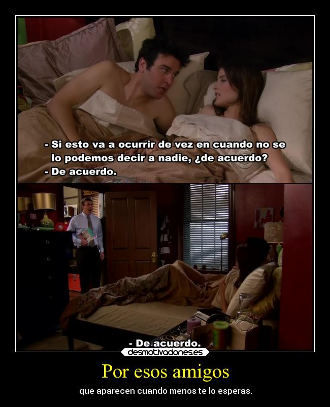 carteles amigos humor 4x12 himym ccavm desmotivaciones