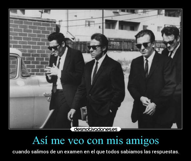 Así me veo con mis amigos -