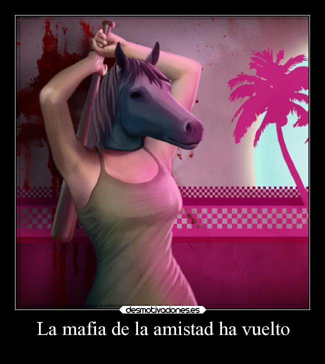 carteles amistad amistad adri ymiamigoflan yuntal alfredo ponies desmotivaciones