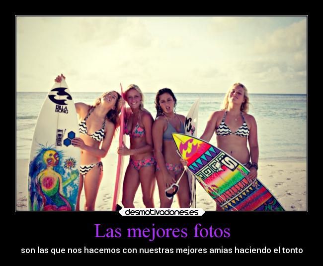 Las mejores fotos - son las que nos hacemos con nuestras mejores amias haciendo el tonto