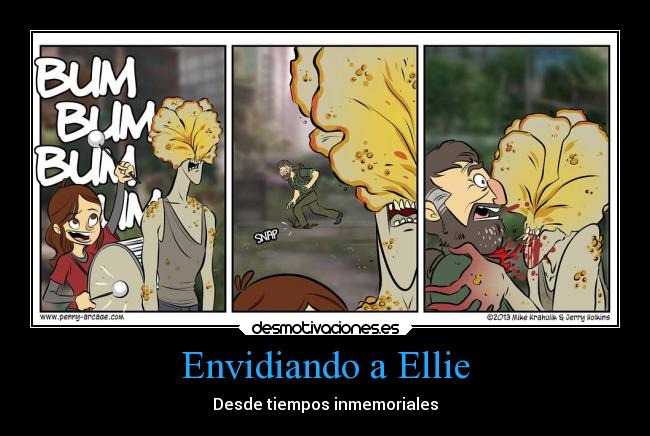 Envidiando a Ellie - Desde tiempos inmemoriales