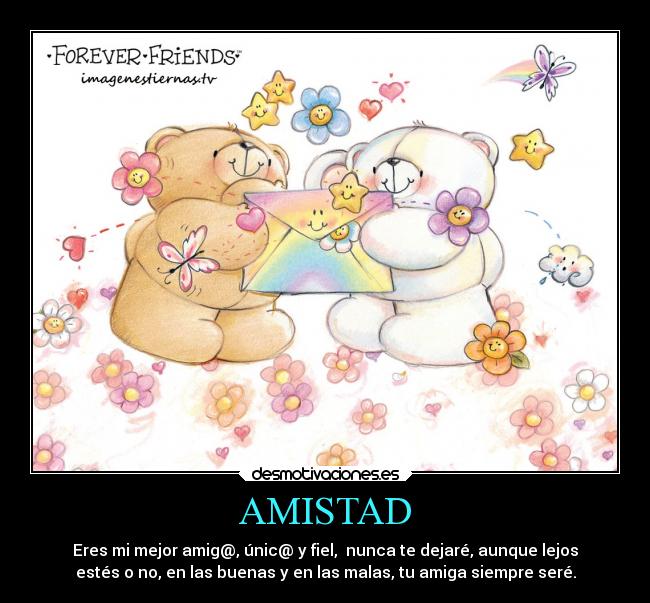 carteles amistad amistad que aunque estemos lejos siempre estaremos unidos desmotivaciones