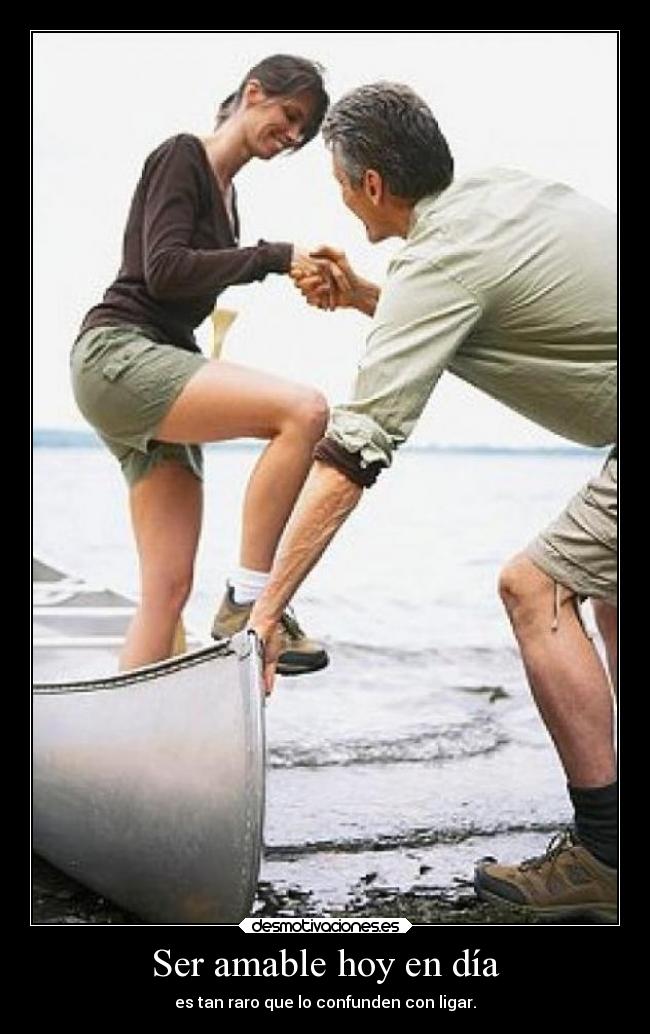 Ser amable hoy en día - 