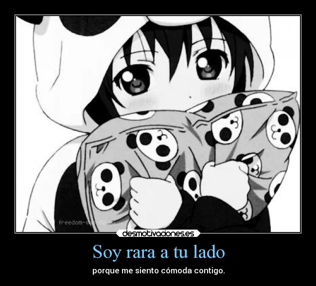 Soy rara a tu lado -