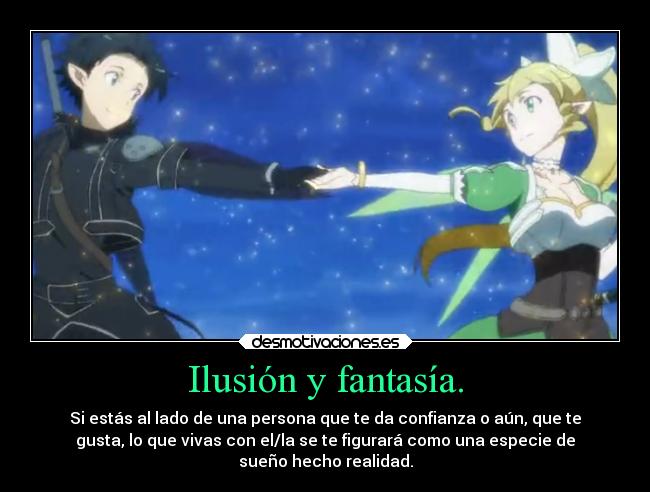 Ilusión y fantasía. - 