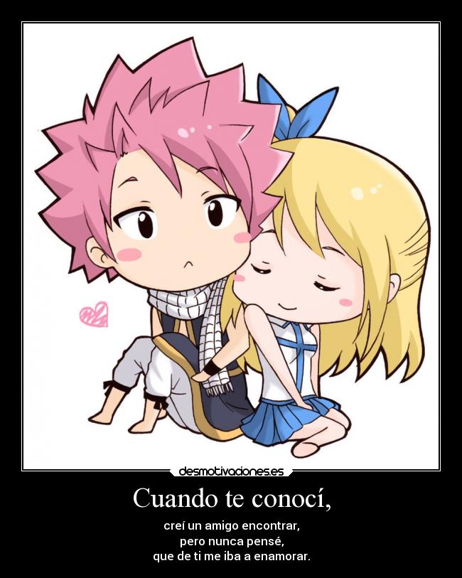 carteles amor anime nalu fairy tail natsu lucy desmotivaciones