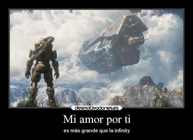 Mi amor por ti - es más grande que la infinity