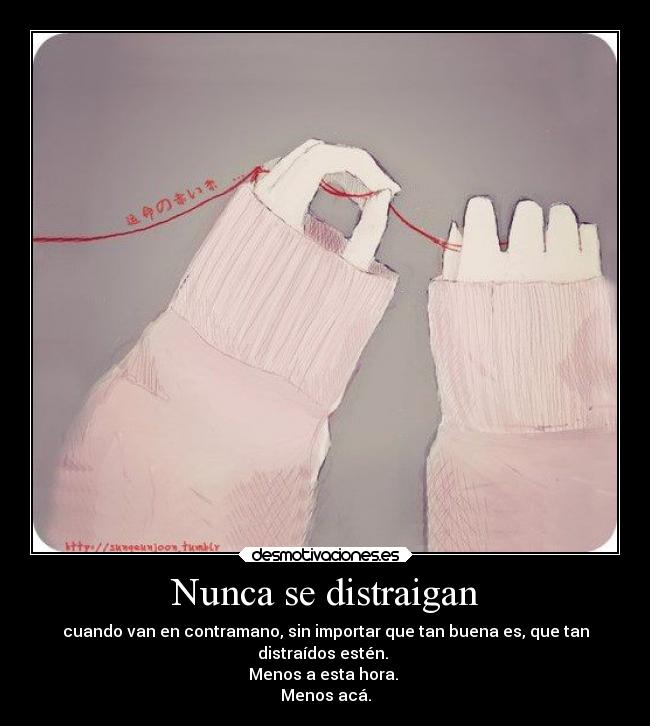 carteles amor anime niputaidea esunalindafrase lazo desmotivaciones