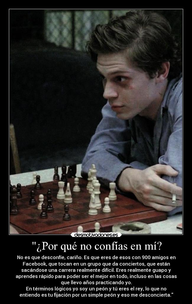 ¿Por qué no confías en mí? -