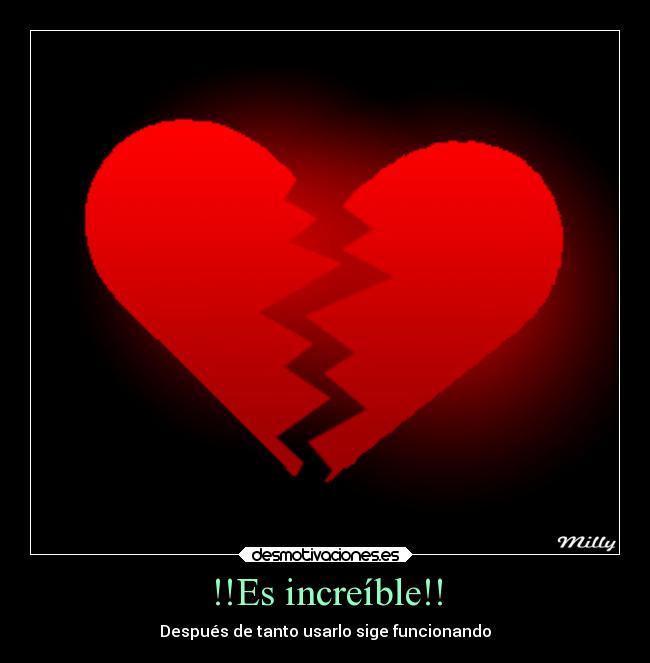 !!Es increíble!! - Después de tanto usarlo sige funcionando