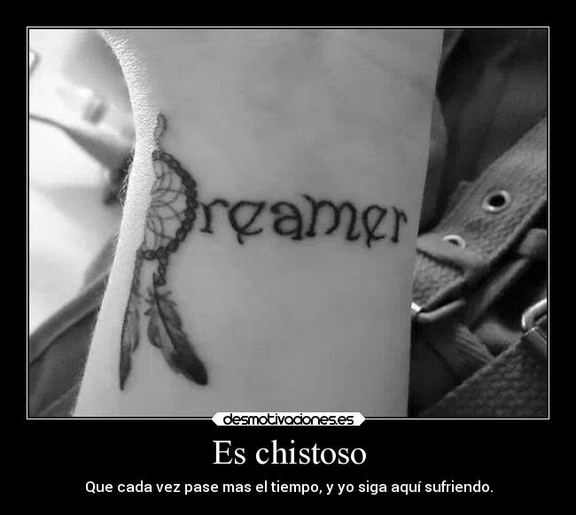 Es chistoso -