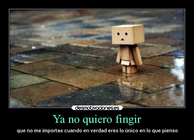 Ya no quiero fingir - 
