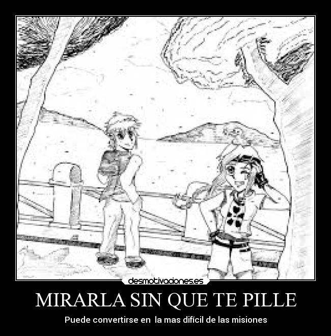 MIRARLA SIN QUE TE PILLE -