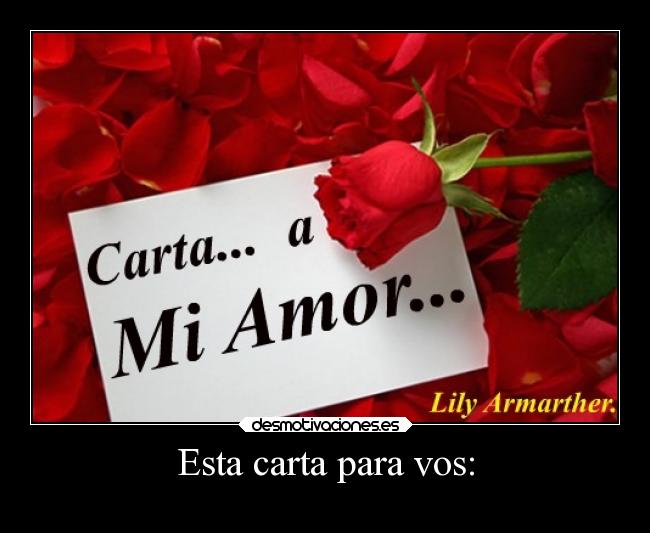 Esta carta para vos: - 