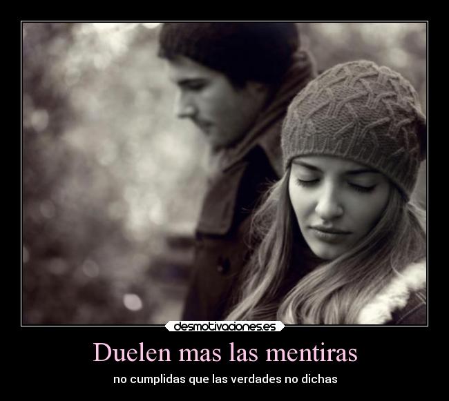 Duelen mas las mentiras - 