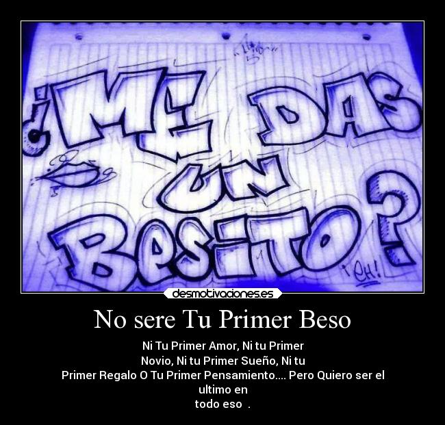 No sere Tu Primer Beso - 