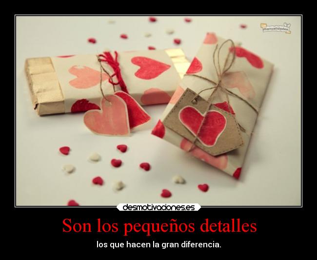 Son los pequeños detalles - los que hacen la gran diferencia.