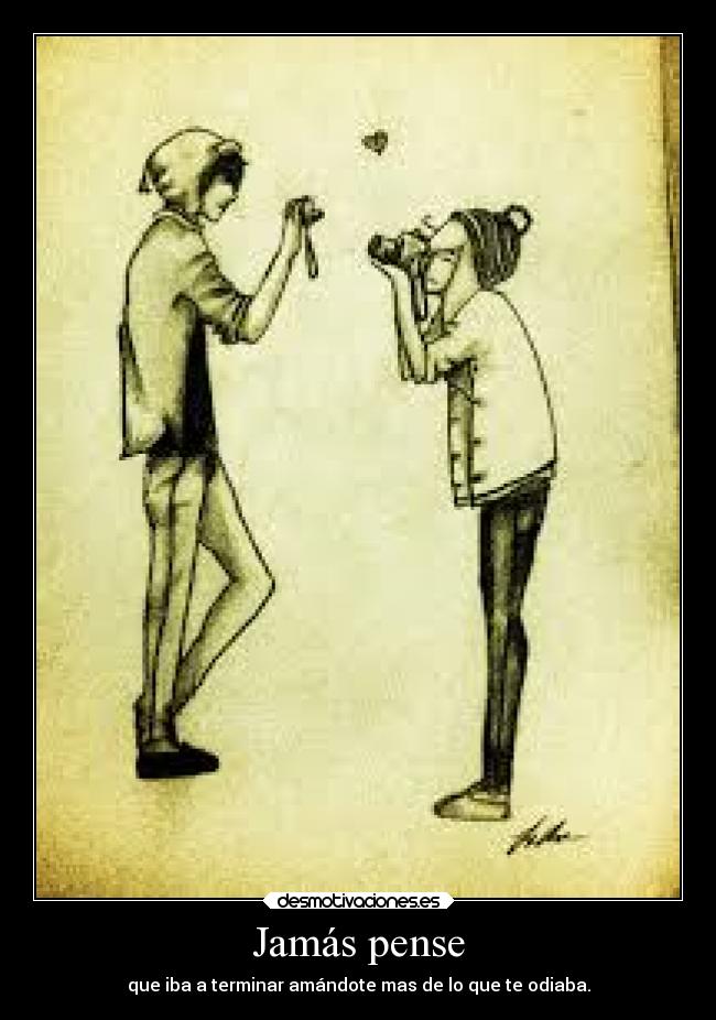 Jamás pense -