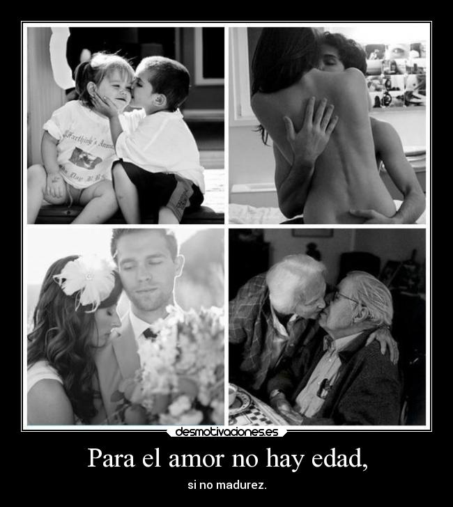 Para el amor no hay edad, - 