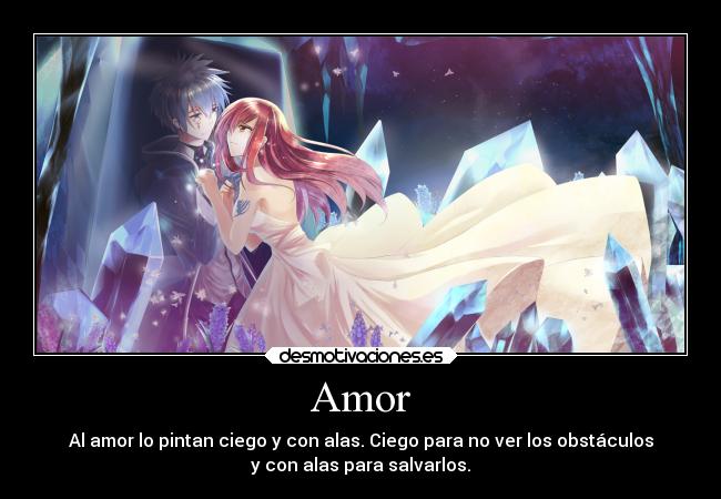 carteles amor amor fairy tail ciego obstaculo salvar desmotivaciones