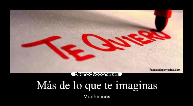 Más de lo que te imaginas -