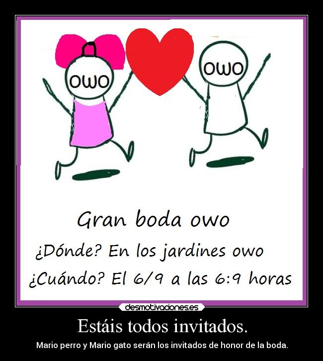 carteles amor laumemata owoboda owomotosierranirvaner felizboda desmotivaciones