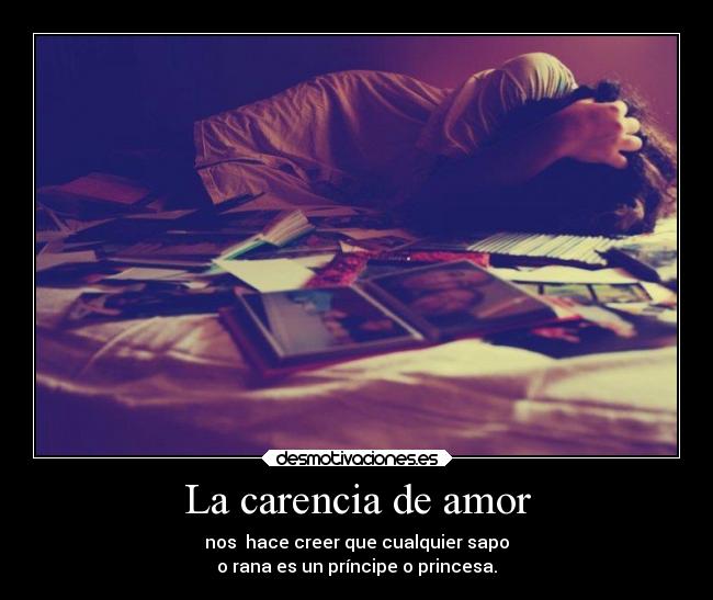 La carencia de amor - 