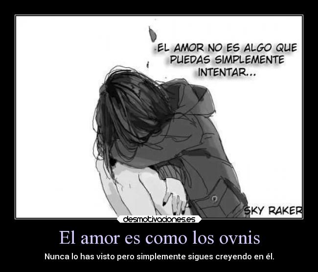El amor es como los ovnis -