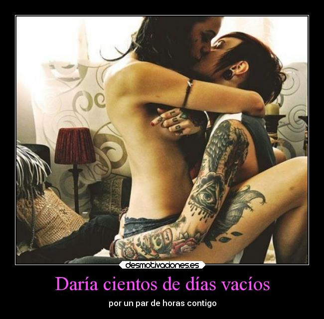 Daría cientos de días vacíos -