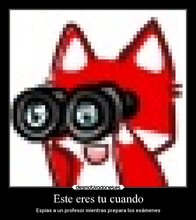 Este eres tu cuando - 