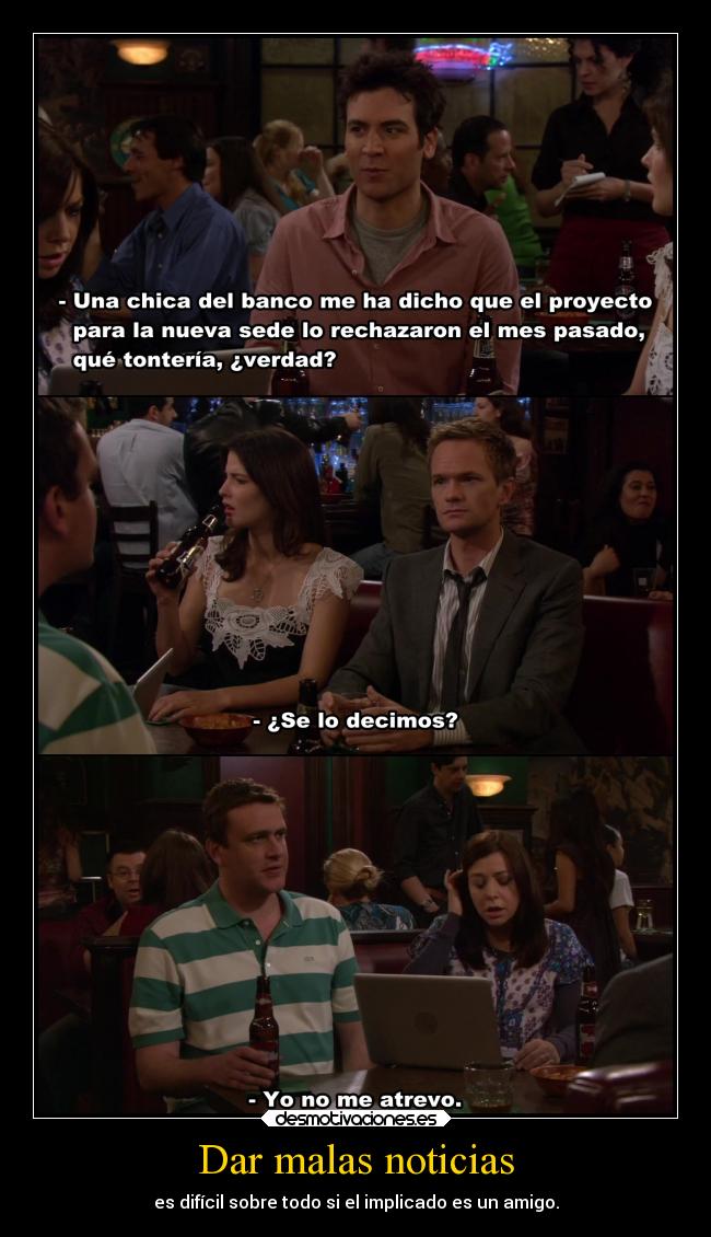Dar malas noticias -