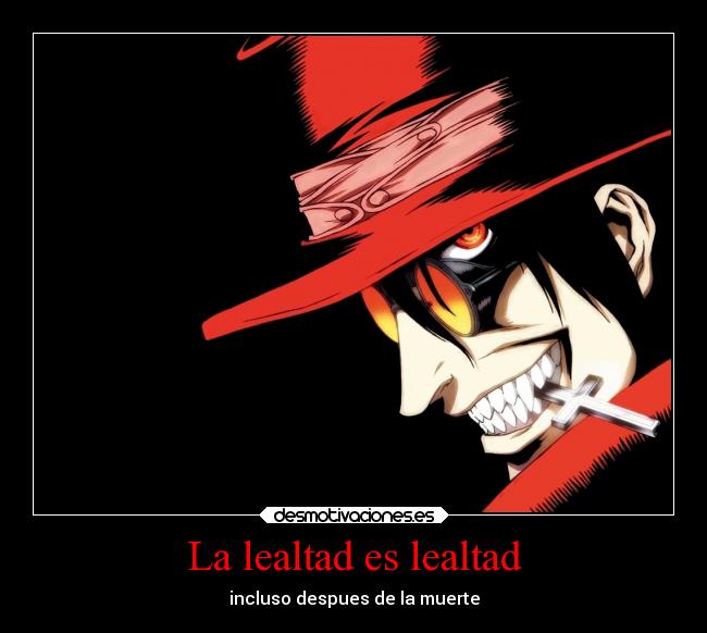 La lealtad es lealtad - incluso despues de la muerte