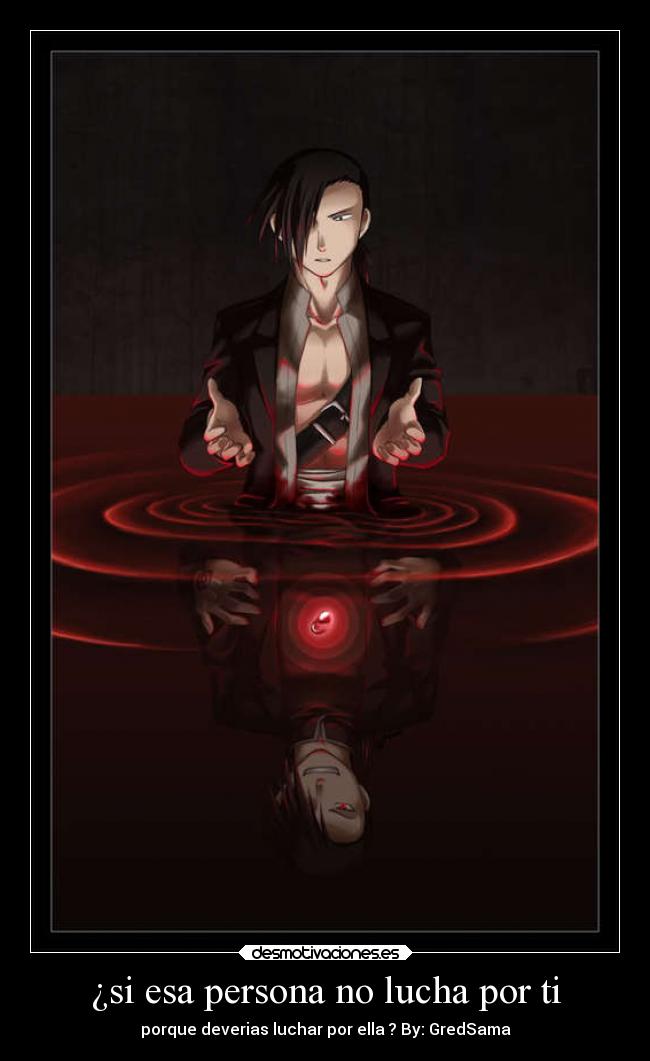 ¿si esa persona no lucha por ti - 