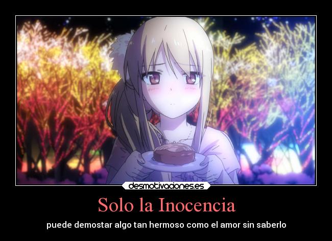 Solo la Inocencia - puede demostar algo tan hermoso como el amor sin saberlo