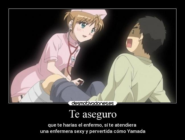 Te aseguro -