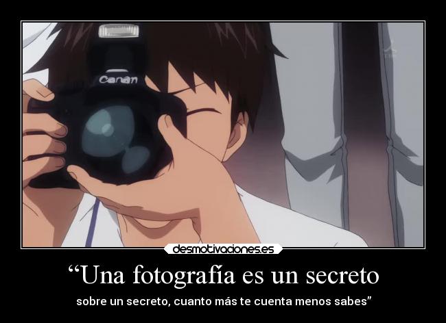 “Una fotografía es un secreto - 