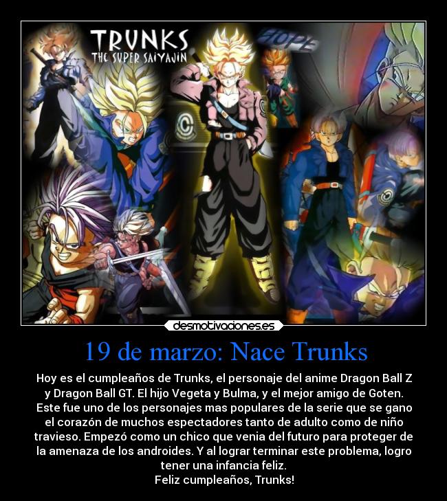 19 de marzo: Nace Trunks -