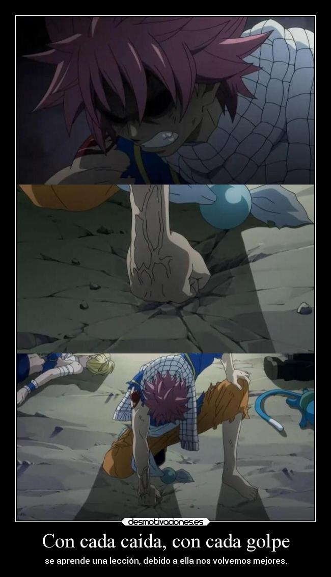 Con cada caida, con cada golpe -