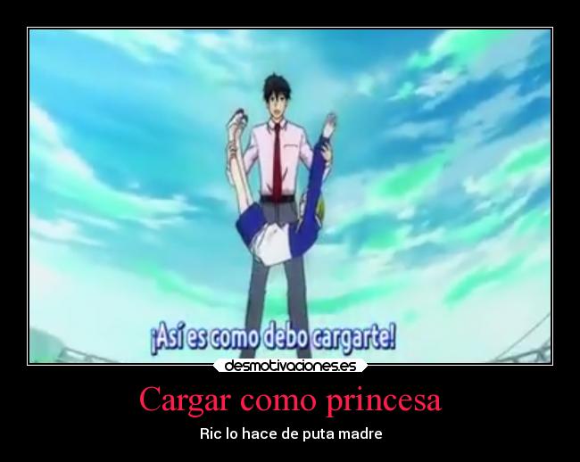 Cargar como princesa - Ric lo hace de puta madre